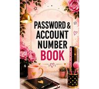 Password & Account Number Book: An Alphabetical Log Book for Passwords, Usernames, Login Details, Account Numbers, Bills & Online Accounts.Subsriptions and security Questions