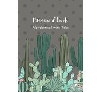 Password Book Alphabetical with Tabs: Large A4 Size, Internet Password Notebook Organizer for Seniors