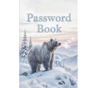 Password Book for Men with Grizzly Bear Cover - Winter Wildlife Logbook for Strong Passwords - Aesthetic Mountain Notebook for Outdoorsmen & Nature Lovers