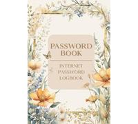 Password Book: Internet Logbook: Record Book for Website Access, WiFi, Emails, and App Logins | A to Z Organizer with Username & Account Details Pages