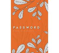 Password Book Organizer: B5 | Internet Address Journal with A-Z Alphabetical Index | Large Print | Cute Leaf Design Orange