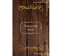Password Book: Password Book Log Book Alphabetical Pocket Size Wood Golden Thai Pattern Classic Wood Pattern Cover 6" x 9" 100 pages