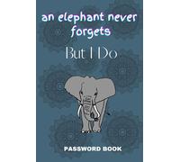 Password Book: Password Book With Alphabetical Tabs A-Z | Password Keeper Book And Password Organizer | Record and Keep Track of Passwords, Usernames, ... With Beautiful Mandala Elephant Design Book