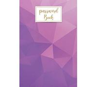 Password Book with Alphabetical tabs large print: password keeper logbook with alphabetized tabbed pages 6x9 / cute purple geometric website email ... log book and internet password organizer