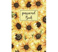 Password Book with Alphabetical tabs large print: sunflower password keeper logbook with alphabetized tabbed pages 6x9 | yellow sunflower website ... log book and internet password organizer