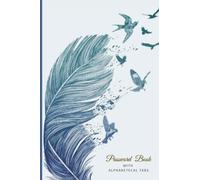 Password Book with Alphabetical Tabs: Large Print Username and Password Log Book with Tabs , Internet Password Book For Seniors and the Vision ... ... ,Suitable for Home ...8.5 x 11inches