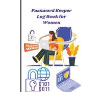 Password Keeper Logbook for Women: Secure Internet & Account organiser with Alphabet Tabs - Keep Track of Passwords, Usernames, Login Info