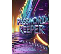 Password Keeper: The Essential Offline Organizer for All Your Digital Logins