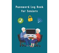 Password Log Book: Internet Password Organizer For Seniors, Large Print
