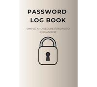 PASSWORD LOG BOOK: The Large Print Password Keeper for Seniors