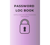 PASSWORD LOG BOOK: The Large Print Password Keeper for Seniors
