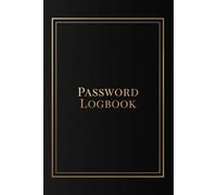 Password Logbook: Black & Gold Edition: Organizador de contraseñas, WiFi y licencias de software
