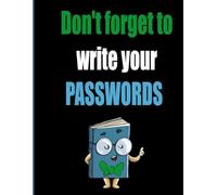 Password Logbook: Don't forget to write them down