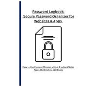 Password Logbook | Internet Password Organizer with A-Z Index, Notes & Login Tracker: Easy-to-Use Password Keeper for Websites, Apps & Emails | 6x9 Notebook, 100 Pages | Secure Password Journal