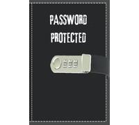 Password Protected: Secure, safe, hack proof, alphabetical Internet / Web address & password tracker logbook. Encrypted to protect important usernames ... & email password keeper / organizer notebook.