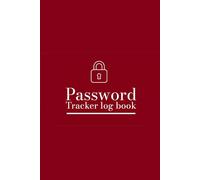 Password Tracker log book: A Simple Way to Manage Your Online Accounts