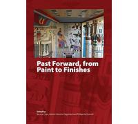 Past Forward, from Paint to Finishes