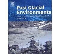 Past Glacial Environments: Revised Student Edition