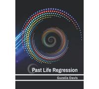 Past Life Regression: Simple Guide & Hypnosis Script