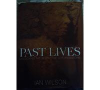 Past Lives: Unlocking the Secrets of Our Ancestors