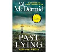 Past Lying: the twisty, bestselling thriller starring Karen Pirie