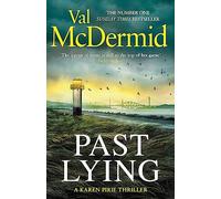 Past Lying : The twisty new Karen Pirie thriller, now a major ITV series