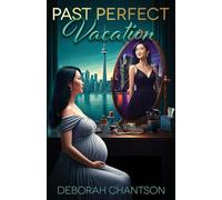 Past Perfect Vacation