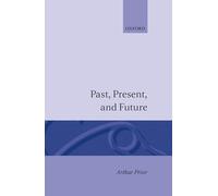 Past, Present and Future