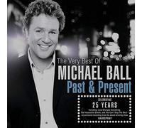Michael Ball - Past & Present: The Very Best Of Michael Ball