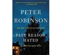 Past Reason Hated: An Inspector Banks Novel: 5 (Inspector Banks Novels)