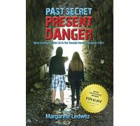 Past Secret Present Danger : What Deadly Secrets Lie in the Tunnels Beneath Niagara Falls?
