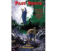 Past Shock: The Origin of Religion and Its Impact on the Human Soul