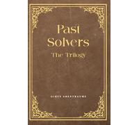 Past Solvers: The Trilogy
