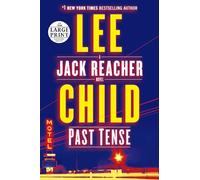 Past Tense: A Jack Reacher Novel