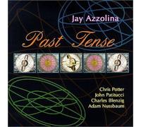 Past Tense by Jay Azzolina (2000-04-11)