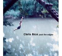 Past the Edges By Chris Rice (2002-07-02)