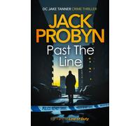 Past the Line : a captivating British organised crime thriller