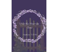 Past the Narrow Gate