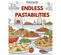 Pasta Coloring Book : The Pastabilities are Endless!
