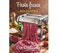 Pasta fresca sin gluten con Oridisicilia