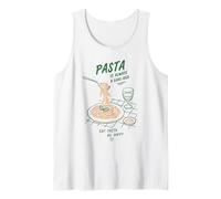 Pasta is Always A Good Idea Eat Pasta Be Happy Pasta Lover Tank Top
