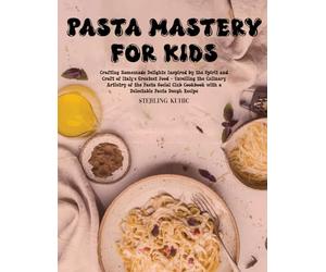 Pasta Mastery for Kids: Crafting Delightful Homemade Creations Inspired by Italy's Culinary Spirit - Unveiling the Artistry of the Pasta Social Club Cookbook with a Delectable Dough Recipe
