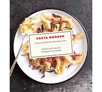 Pasta Modern: New & Inspired Recipes from Italy