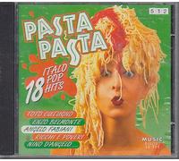 Pasta Pasta-18 Italo Pop Hits - Toto Cutugno, Angelo Fabiani, Amanda Lear