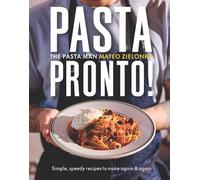 Pasta Pronto by Mateo Zielonka - 9781837832989
