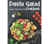Pasta Salad: The book contains the recipes you need