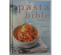 Pasta The Definite guide to delicious pasta