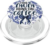 Pastel Blue Chinoiserie Summer Cute This Mum Runs On Coffee PopSockets PopGrip for MagSafe