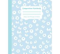 Pastel Composition Notebook College Ruled: Light Blue Flower Retro Pattern Lined Note Book | Cute & Aesthetic Cool Blue Cover| for Teenage Girls | 110 pages | Classy Cool Bleu & Teal Color Workbook