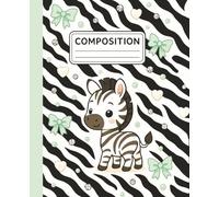 PASTEL Composition Notebook Wide Ruled | Motivational Quotes on Every Page | Cute Anime Zebra Print with Mint Green Bows | Coquette Aesthetic Journal ... Perfect as a GIFT | 7.5 x 9.25 | 120 Pages